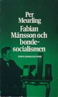Fabian M&aring;nsson och bondesocialismen