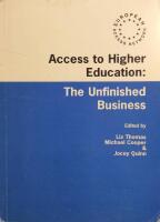 Access to higher education : the unfinished business