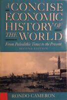 A concise economic history of the world : from Paleolithic times to the present