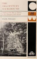 The eighteenth century background : studies on the idea of nature in the thought of the period