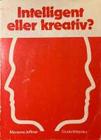 Intelligent eller kreativ? : synpunkter p&aring; kognitiv aktivitet