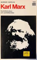 Karl Marx : samh&auml;llsforskare och samh&auml;llskritiker : en kommentar till Kapitalet 1