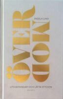 &Ouml;vermod : utsv&auml;vningar och l&auml;tta stycken