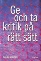 Ge och ta kritik p&aring; r&auml;tt s&auml;tt