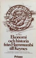 Ekonomi och historia fr&aring;n Hammurabi till Keynes