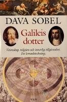 Galileis dotter : vetenskap, religion och innerlig tillgivenhet : en levnadsteckning