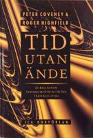 Tid utan &auml;nde : en resa genom vetenskapen f&ouml;r att se vad tiden kan utvisa