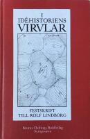 I id&eacute;historiens virvlar : festskrift till Rolf Lindborg