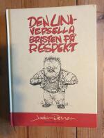 Den universella bristen på respekt