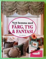 F&auml;rg, tyg & fantasi