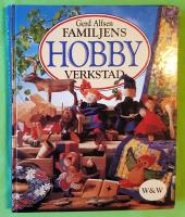 Familjens hobbyverkstad