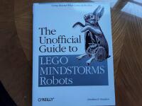The Unofficial Guide to LEGO MINDSTORMS Robots