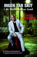 Ingen tar skit i de l&auml;ttkr&auml;nktas land