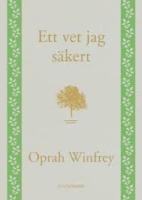 Ett vet jag s&auml;kert