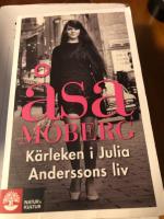 K&auml;rleken i Julia Anderssons liv