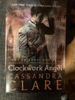 Clockwork Angel (The infernal devices book one)