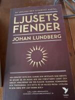 Ljusets fiender : v&auml;stv&auml;rldens sj&auml;lvkritik och den svenska id&eacute;debatten