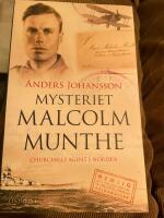 Mysteriet Malcolm Munthe : Churchills agent i Norden