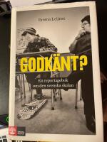 Godk&auml;nt? : en reportagebok om den svenska skolan