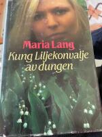 Kung Liljekonvalje av dungen