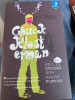 Sex, droger och kalaspuffar