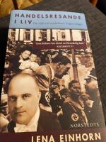 Handelsresande i liv : om vilja och vankelmod i krigets skugga