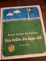Hela bollen ska ligga still : dikter