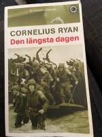 Den l&auml;ngsta dagen : D-dagen den sj&auml;tte juni 1944