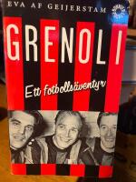 Grenoli : ett fotbolls&auml;ventyr