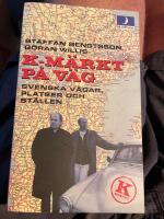 K-m&auml;rkt p&aring; v&auml;g : svenska v&auml;gar, platser och st&auml;llen