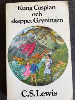 Kung Caspian och skeppet Gryningen (Narnia del 5)