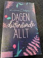 Dagen du f&ouml;rst&ouml;rde allt