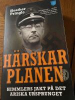 H&auml;rskarplanen : Himmlers jakt p&aring; det ariska ursprunget