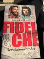 Fidel & Che : revolutionsbröder