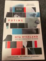 Putins nya Ryssland och det f&ouml;rflutnas skuggor