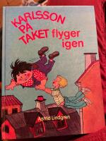 Karlsson p&aring; taket flyger igen