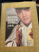 Elvis, Jesus och jag