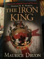 The Iron King (Accursed Kings 1)