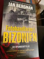 Fotohandlaren i Bizonien : en spionber&auml;ttelse