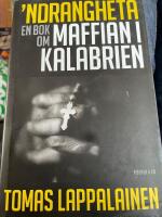 Ndrangheta ; en bok om maffian i Kalabrien