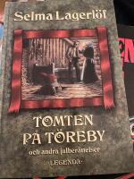 Tomten p&aring; T&ouml;reby och andra julber&auml;ttelser