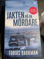Jakten p&aring; en m&ouml;rdare : ett reportage om spaningsgruppen som l&ouml;ste det om&ouml;jliga fallet