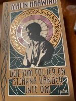 Den som f&ouml;ljer en stj&auml;rna v&auml;nder inte om