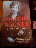 Den besv&auml;rliga Elin W&auml;gner