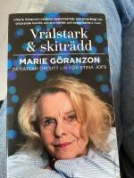 Vr&aring;lstark & skitr&auml;dd : Marie G&ouml;ranzon ber&auml;ttar om sitt liv f&ouml;r Stina Jofs