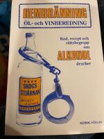 Hembr&auml;nning- &ouml;l- och vinberedning