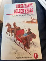 These happy golden years