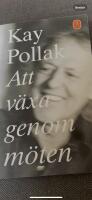 Att v&auml;xa genom m&ouml;ten