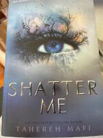 Shatter Me