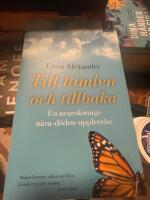 Till himlen och tillbaka : En neurokirurgs n&auml;ra-d&ouml;den-upplevelse